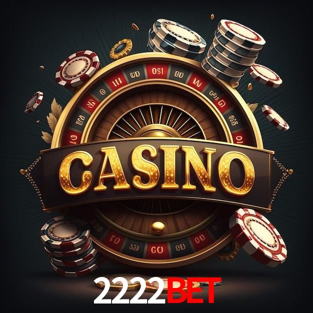 2222bet bet